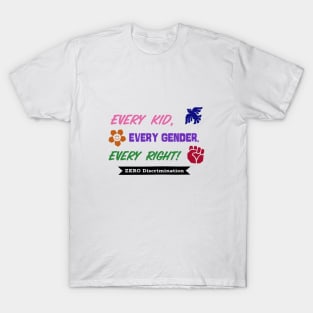 Every Kid Every Gender Every Right T-Shirt